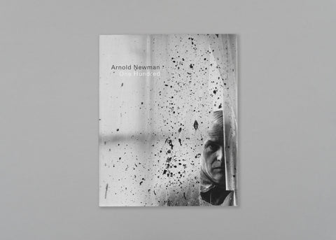 Arnold Newman: One Hundred
