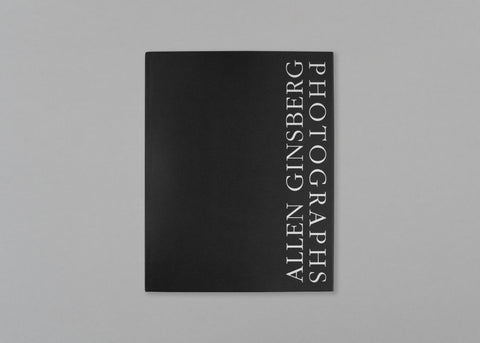 Allen Ginsberg: Photographs