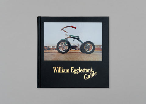 William Eggleston’s Guide