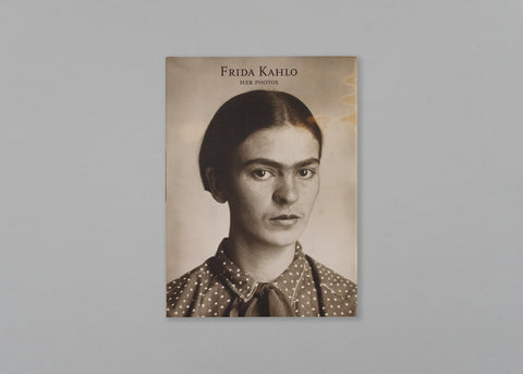 Frida Kahlo: Her Photos