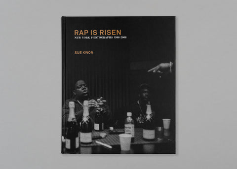 Rap is Risen: New York Photographs 1988-2008