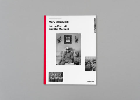 Mary Ellen Mark on the Portrait and the Moment