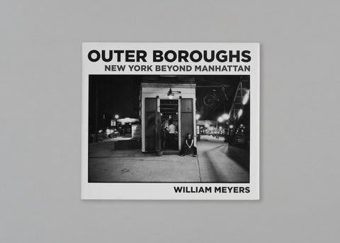Outer Boroughs: New York Beyond Manhattan