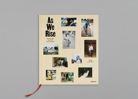 As We Rise: Photography From the Black Atlantic