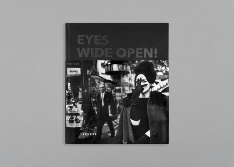 Eyes Wide Open! 100 Years of Leica Photography