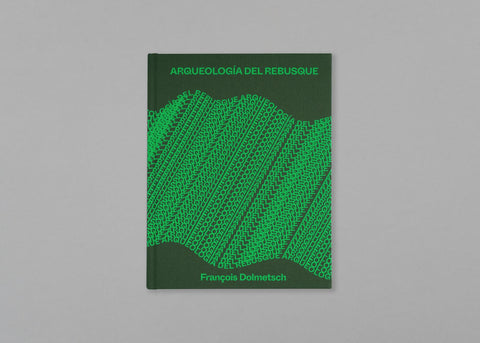 Arqueología Del Rebusque